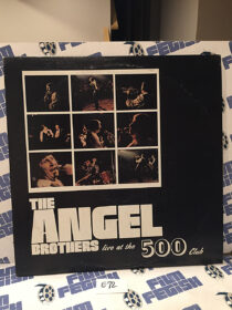 The Angel Brothers Live at the 500 Club Vinyl Edition [E72]