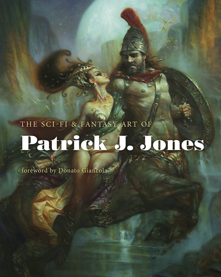 The Sci-Fi & Fantasy Art of Patrick J. Jones Hardcover Edition