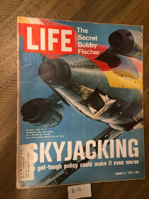 Life Magazine (August 11, 1972) Bobby Fischer, Skyjacking [B01]
