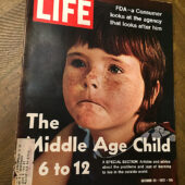 Life Magazine (October 20, 1972) FDA, The Middle Age Child [J94]