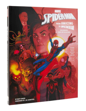 Marvel’s Spider-Man: From Amazing to Spectacular: The Definitive Comic Art Collection Hardcover Edition