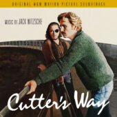 Cutter’s Way Original MGM Motion Picture Soundtrack Composed by Jack Nitzsche