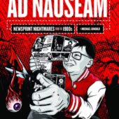 Ad Nauseam: Newsprint Nightmares from the 1980s Hardcover Edition