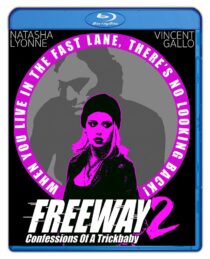 Freeway 2: Confessions of a Trick Baby Blu-ray Edition