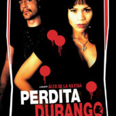 Perdita Durango (Dance With the Devil)