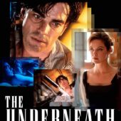 Steven Soderbergh’s The Underneath Special Edition Blu-ray