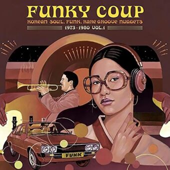 Funky Coup: Korean Soul, Funk & Rare Groove Nuggets 1973-1980 Volume 1 Limited Edition 2-LP Pink Vinyl