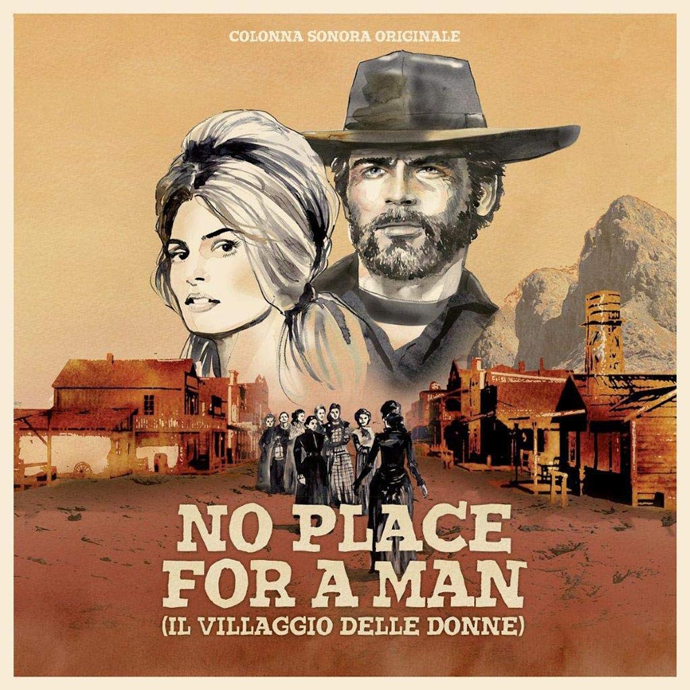 No Place for a Man (Il Villaggio Delle Donne) Spaghetti Western Original Movie Soundtrack by Mondo Sangue