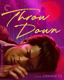 Johnnie To’s Throw Down Criterion Special Blu-ray Edition