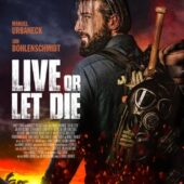 Zombie thriller Live Or Let Die coming to home video and streaming from Shout