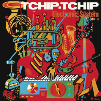 Tchip Tchip Volume 3 Limited Orange Vinyl Edition
