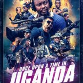 Once Upon A Time in Uganda documentary movie poster