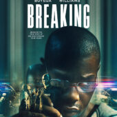 Bleecker Street releases trailer for crime thriller Breaking with John Bodega and Michael K. Williams