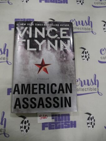 American Assassin: A Thriller (A Mitch Rapp Novel) Hardcover by Vince Flynn [S60]