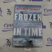 Frozen in Time: An Epic Story of Survival and a Modern Quest for Lost Heroes of World War II Hardcover [S63]