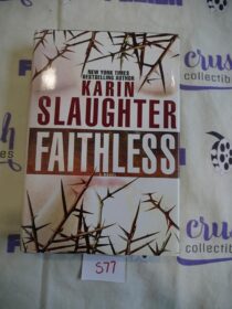 Faithless Hardcover by Karin Slaughter [S77]