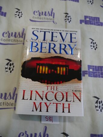 The Lincoln Myth (Cotton Malone) Hardcover by Steve Berry [S81]