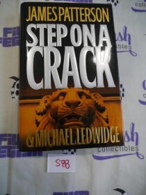 Step on a Crack (Michael Bennett) First Edition Hardcover by James Patterson and Michael Ledwidge [S88]