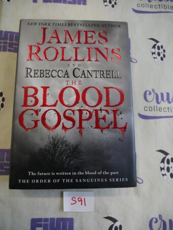Order of the Sanguines Series – The Blood Gospel by James Rollins and Rebecca Cantrell Hardcover Edition [S91]