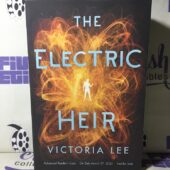 The Electric Heir by Victoria Lee Trade Paperback (Advance Reader Addition) [S23]