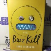 Buzz Kill Hardcover Edition by David Sosnowski [S24]