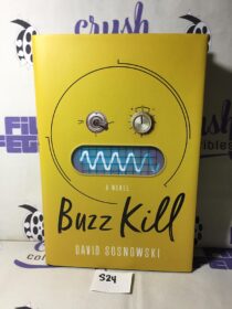 Buzz Kill Hardcover Edition by David Sosnowski [S24]