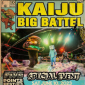 Kaiju Big Battel at Five Points Fest (2023) | Cosplay Contests, Experiences, Sports-Related Celebrations | Jun 10, 2023