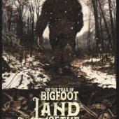 On the Trail of Bigfoot: Land of the Missing (2023)
