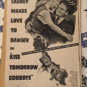 Kiss Tomorrow Goodbye 1950 Original Full-Page Magazine Ad James Cagney H41