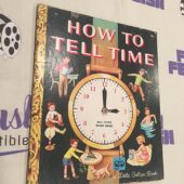 How To Tell Time Little Golden Book by Jane Werner Watson, Eleanor Dart (1971) [F28]
