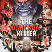 The Omicron Killer World Premiere, Panel and Free Signing at Laemmle Monica Film Center (2024) | Film Screenings, Panel Discussions, Signings, World Premieres | Feb 22, 2024