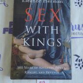 Sex With Kings 500 Years of Adultery Power Rivalry and Revenge by Eleanor Herman Hardcover Ed Book 9781435132122 [T13]